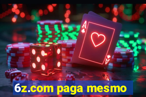 6z.com paga mesmo